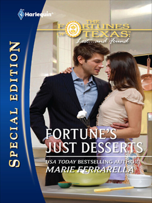 Title details for Fortune's Just Desserts by Marie Ferrarella - Available